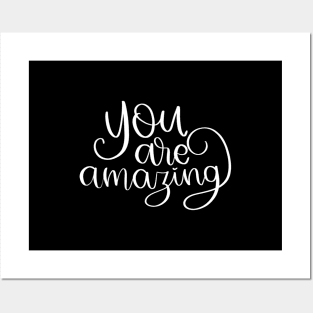 You are amazing Posters and Art